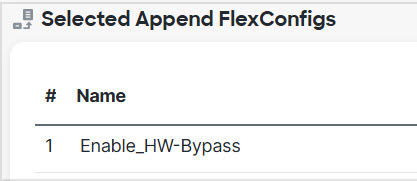 FlexConfig policy, enable hardware bypass object in the selected objects list.