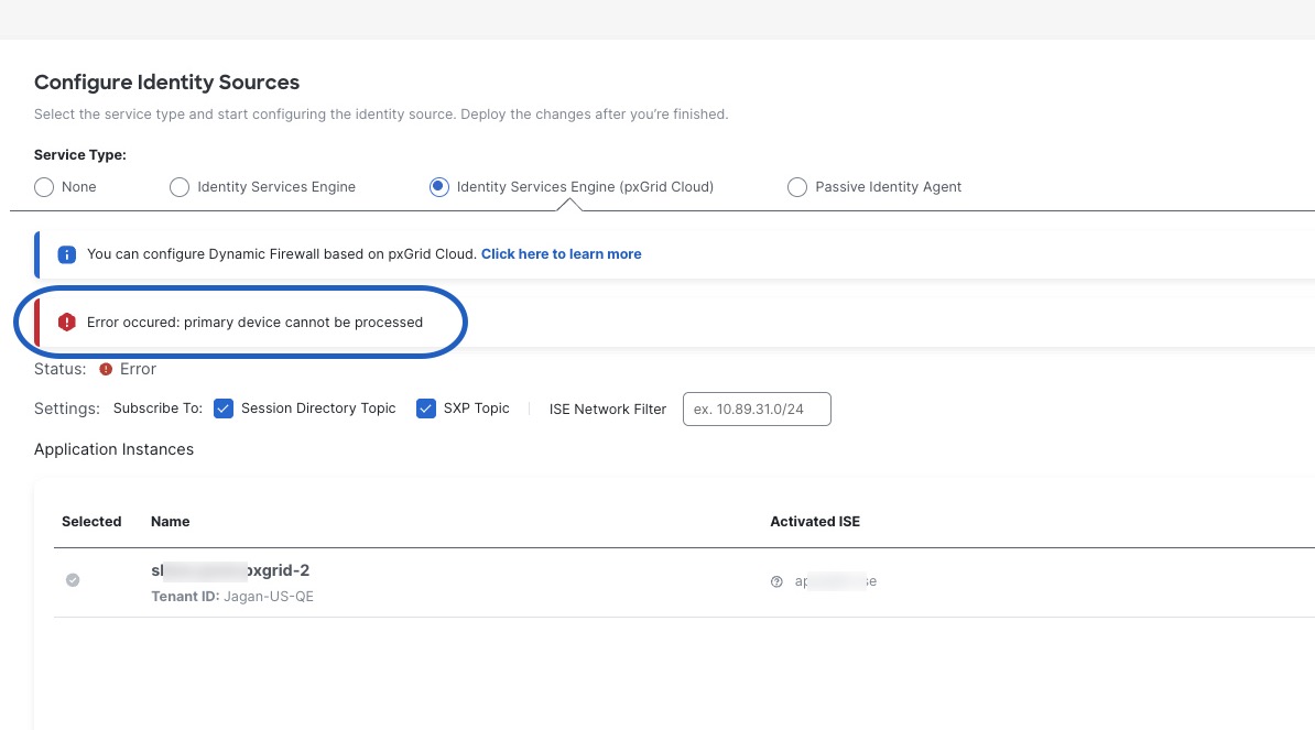 An error such as "primary device cannot be processed" or "ISE is unhealthy" indicates a misconfigured Cisco ISE cluster. A cluster can be associated with only one app instance.
